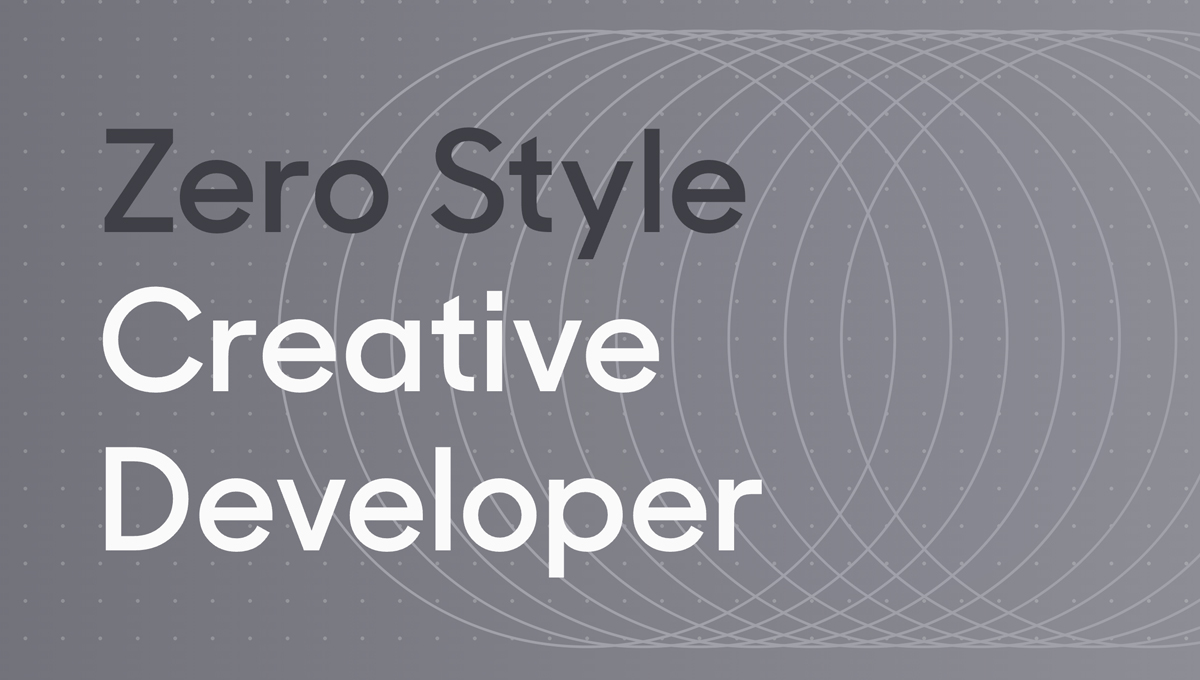 Zero Style